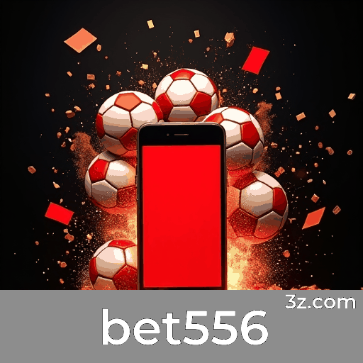 bet556: O Mundo de Jogos Selecionados e Excelentes