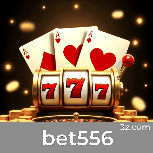 bet556: O Mundo de Jogos Selecionados e Excelentes