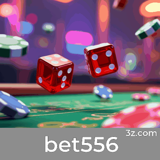 bet556: Plataforma Profissional e Confiável