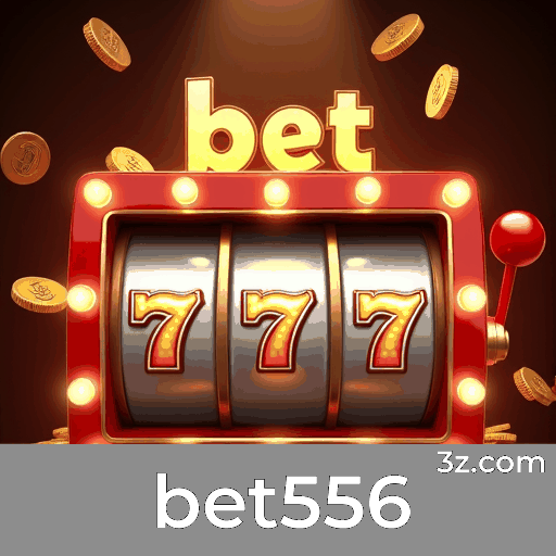 bet556: Plataforma Profissional e Confiável